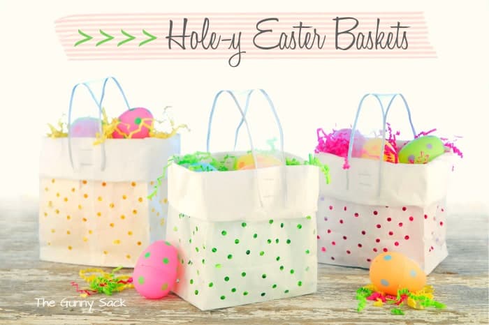 Hole-y Easter Basket Gift Bags